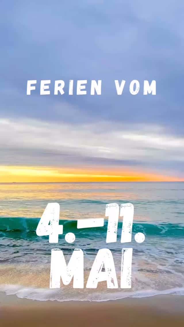 Wir machen Pause vom 4. - 11.5.2025Wir tanken Energie und laden unsere Batterien aufAb 12.4.2025....