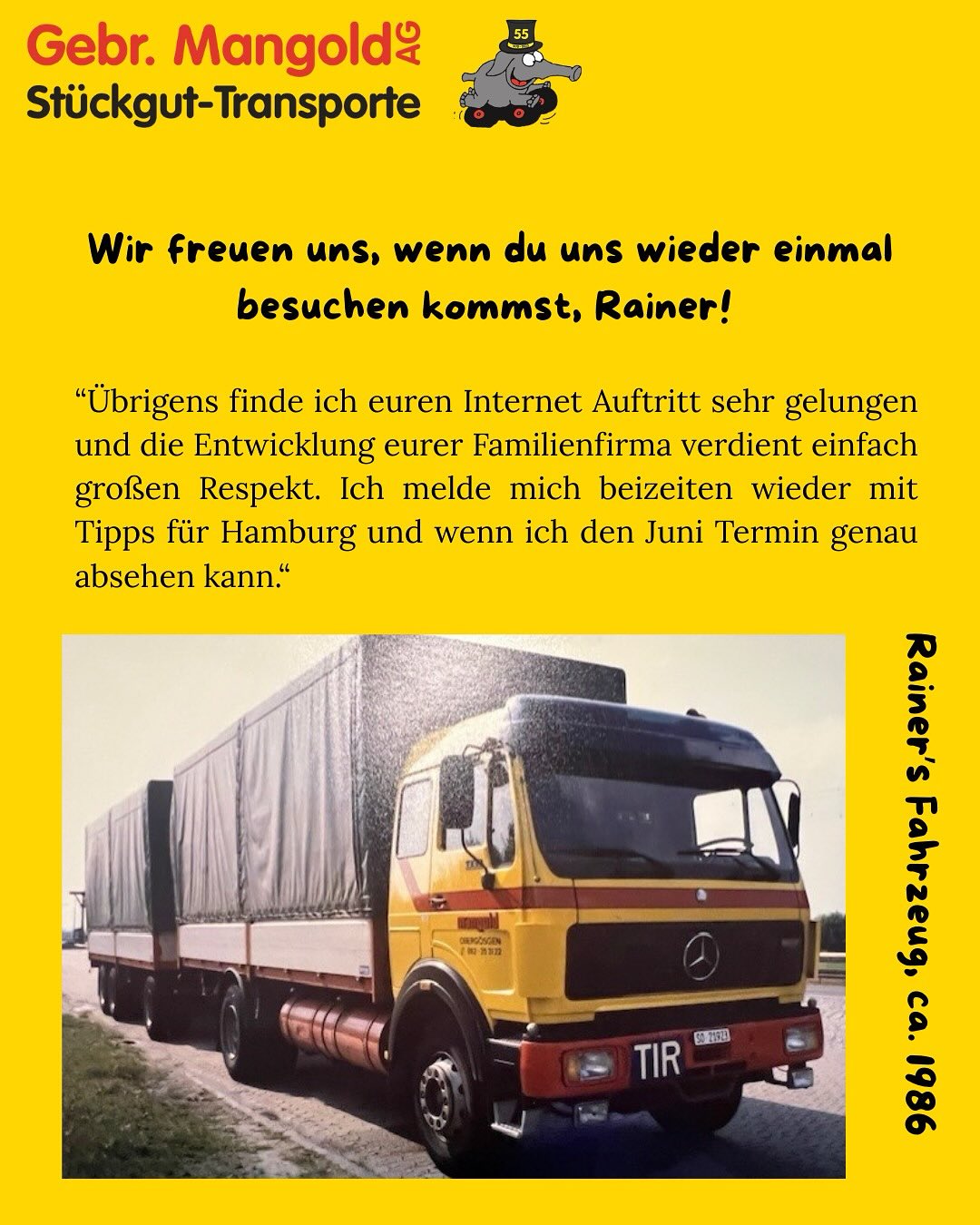 Flashback-Friday 🥁
Merci für die Kontaktaufnahme, Rainer! Früher Student am Steuer - heute ein kleiner Teil Firmengeschichte. 🚚💛
#flashbackfriday#gebrmangoldag