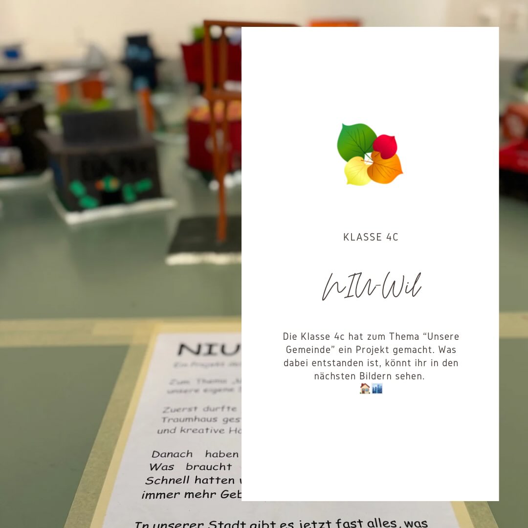 Ein Projekt der Klasse 4c:
Zum Thema „unsere Gemeinde“ haben sie eine eigene Stadt gebaut.