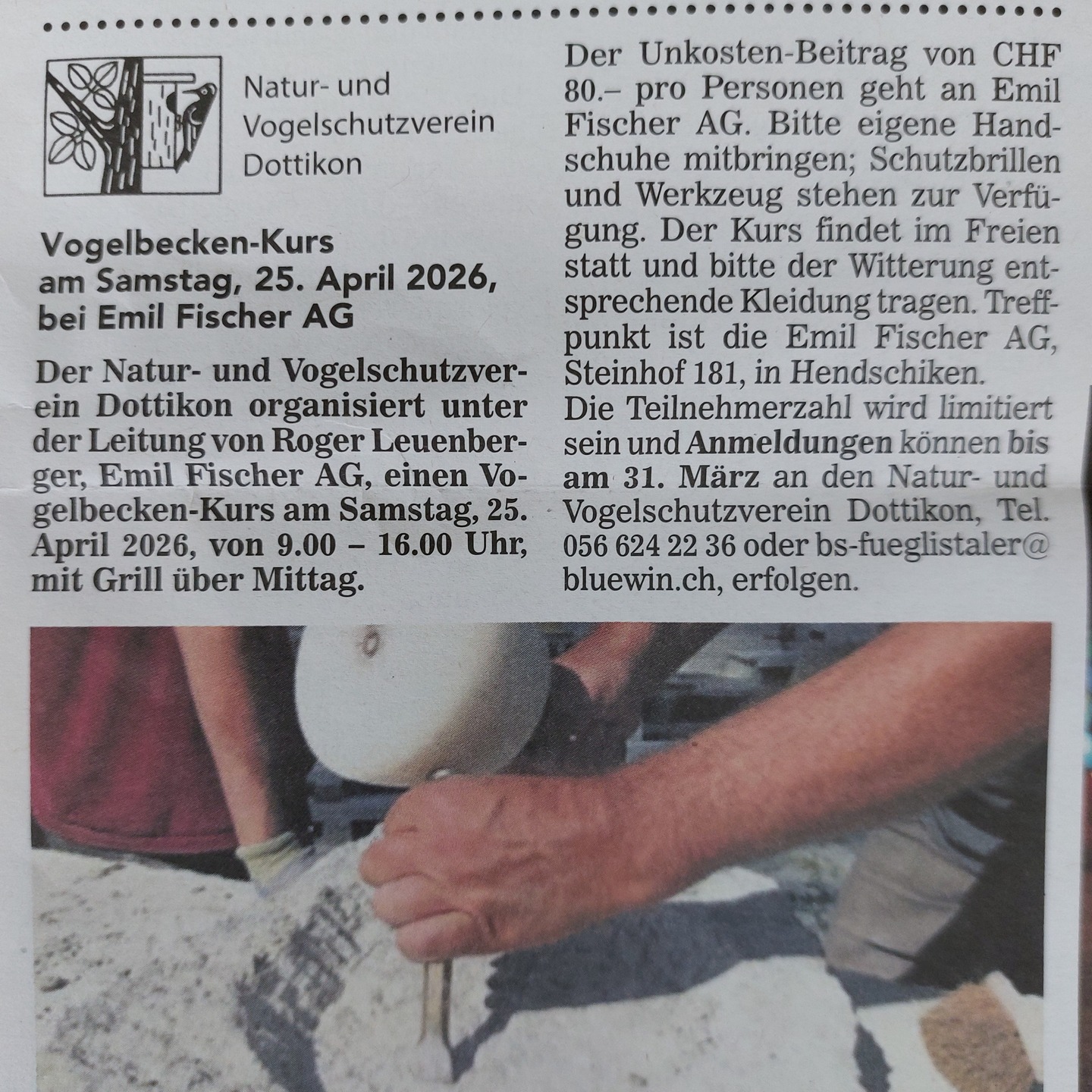 Es hätte noch Plätze frei am Vogelbeckenkurs vom Samstag, 25. April.
Bitte direkt melden beim Vogelschutzverein, danke.
#Vogelbecken, #Kurs, #Steinhauen,